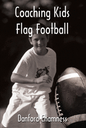 Coaching Kids Flag Football