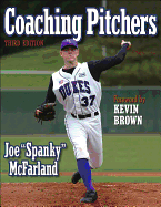 Coaching Pitchers - 3rd Edition
