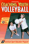 Coaching Youth Volleyball - American Sport Education Program