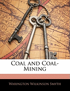 Coal and Coal-Mining