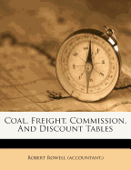 Coal, Freight, Commission, and Discount Tables