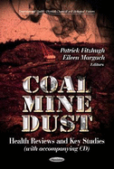 Coal Mine Dust: Health Reviews & Key Studies