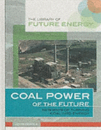 Coal Power of the Future - Riddle, John