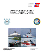 Coast Guard Cutter Seamanship Manual COMDTINST M3120.9 November 2020
