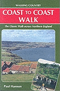 Coast to Coast Walk: 190 Miles Across Northern England