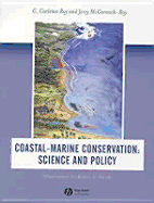Coastal-Marine Conservation: Science and Policy