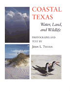Coastal Texas: Water, Land, and Wildlife
