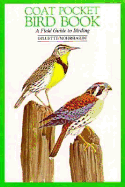 Coat Pocket Bird Book: A Field Guide to Birding