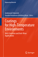 Coatings for High-Temperature Environments: Anti-Corrosion and Anti-Wear Applications