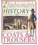 Coats and Trousers