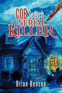 Cob: Search For A Serial Killer