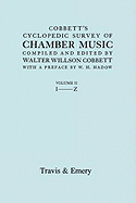 Cobbett's Cyclopedic Survey of Chamber Music. Vol.2 (L-Z). (Facsimile of First Edition).