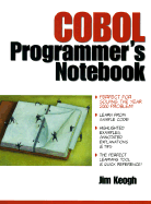 COBOL Programmers Notebook - Keogh, Jim, and Keogh, James Edward