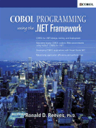 COBOL Programming Using the .Net Framework - Reeves, Ronald D
