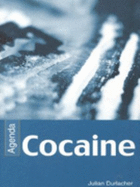 Cocaine: Its History & Lore - Durlacher, Julian