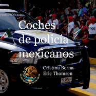 Coches de polica mexicanos