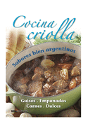 Cocina Criolla: sabores bien argentinos