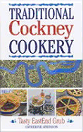 Cockney Cookbook: Tasty East End Grub