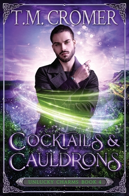 Cocktails & Cauldrons - Cromer, T M