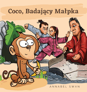 Coco, Badajcy Malpka