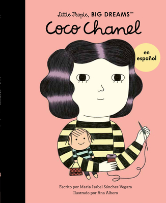 Coco Chanel (Spanish Edition) - Sanchez Vegara, Maria Isabel, and Albero, Ana (Illustrator)