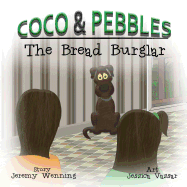 Coco & Pebbles: Bread Burglar