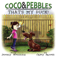 Coco & Pebbles That's My Duck