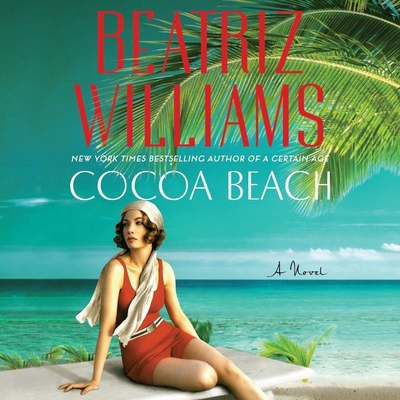 Cocoa Beach - Williams, Beatriz, and Kaminsky, Eva (Read by), and Wyndham, Alex (Read by)