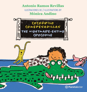 Cocodrilo Comepesadillas (En Ingl?s Y Espaol) / The Nightmare-Eating Crocodile (in English and Spanish) - Bilingual Book