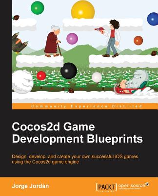 Cocos2d Game Development Blueprints - Jordn, Jorge