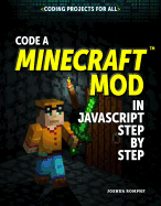 Code a Minecraft(r) Mod in JavaScript Step by Step