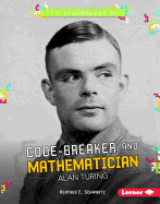 Code-Breaker and Mathematician Alan Turing