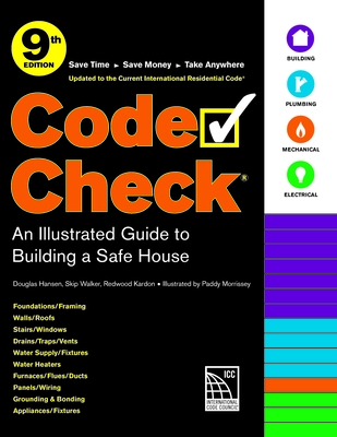Code Check 9th Edition: An Illustrated Guide to Building a Safe House - Kardon, Redwood