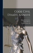 Code Civil D'Haiti, Annote