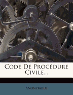 Code de Procedure Civile...