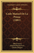 Code Manuel de La Presse (1881)