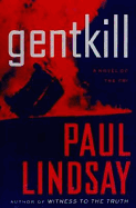 Code Name: Gentkill:: A Novel of the FBI