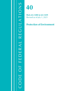 Code of Federal Regulations, Title 40 Protection of the Environment 63.1200-63.1439, Revised as of July 1, 2022