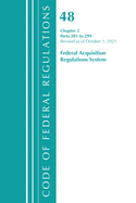 Code of Federal Regulations, Title 48 Federal Acquisition Regulations System Chapter 1 (1-51), Revised as of October 1, 2021