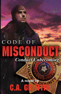 Code of Misconduct: Conduct Unbecoming