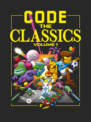 Code the Classics Volume 1 - Crookes, David, and Gillett, Andrew, and Upton, Eben (Software written by)