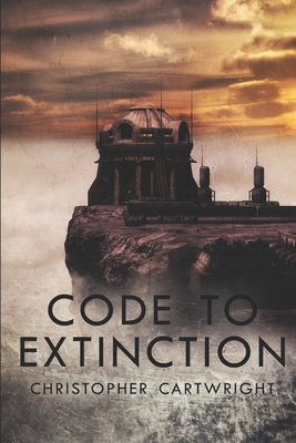 Code to Extinction - Cartwright, Christopher