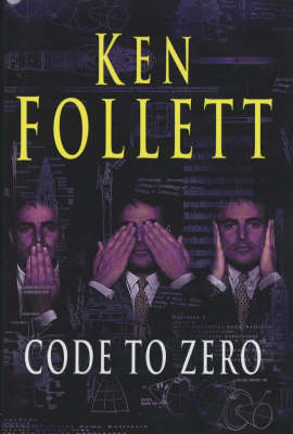 Code to Zero - Follett, Ken