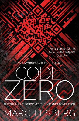 Code Zero: The unputdownable international bestselling thriller - Elsberg, Marc, and Pare, Simon (Translated by)