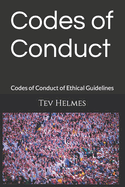 Codes of Conduct: Codes of Conduct of Ethical Guidelines