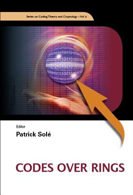 Codes Over Rings - Sole, Patrick (Editor)