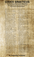 Codex Sinaiticus: The Discovery of the World's Oldest Bible