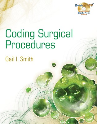 Coding Surgical Procedures: Beyond the Basics - Smith, Gail I