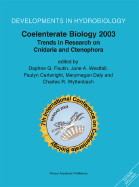 Coelenterate Biology 2003: Trends in Research on Cnidaria and Ctenophora