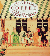 Coffee and Coffee Houses